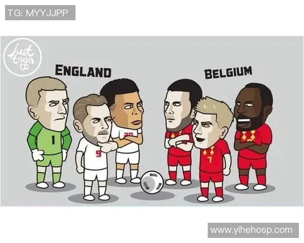 比利时与英格兰对决投注分析及胜负预测指南 比利时与英格兰对决投注分析及胜负预测指南
