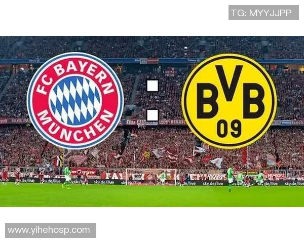 拜仁慕尼黑与多特蒙德巅峰对决谁将赢得德甲荣耀之战